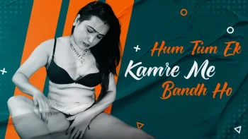 Hum Tum Ek Kamre Bandh Ho (Part 1) Triflicks Uncut Short Film
