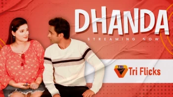 Dhanda (E02) Triflicks Hot Web Series