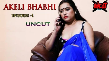 Akeli Bhabhi (E01) UncutAdda Hot Web Series
