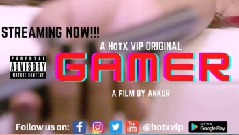 Gamer HotX Uncut Short Film
