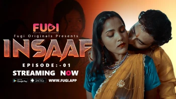 Insaaf (E01) Fugi Uncut Web Series