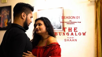 The Bungalow (E01) EightShots Hot Web Series