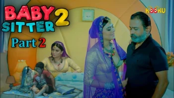 Baby Sitter 2 (Part 2) KooKu Hot Web Series