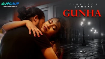 Gunha (E02) GupChup Hot Web Series