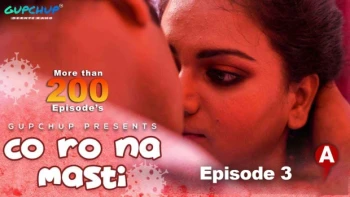 Corona Masti (E03) GupChup Hot Web Series