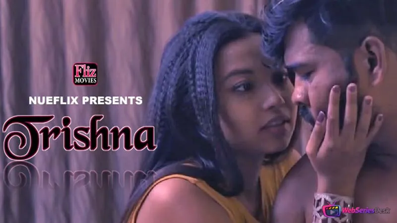 Trishna (E02) Nuefliks Hot Web Series